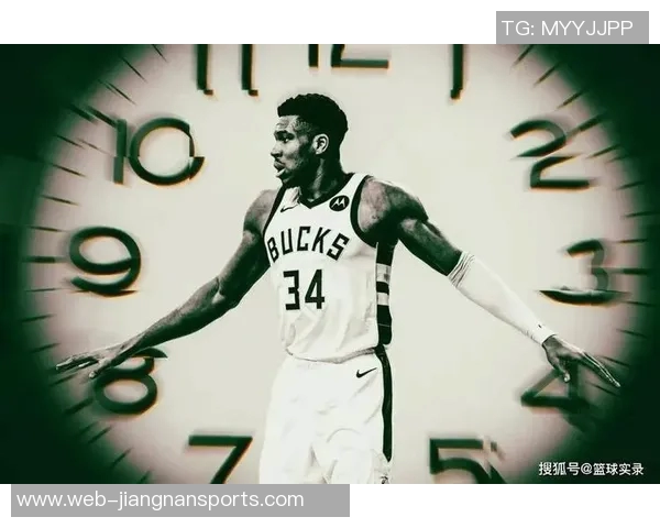 字母哥留队信号明确雄鹿总经理与多队沟通反馈积极